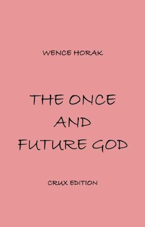 Once and Future God