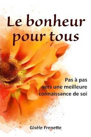 Le Bonheur Pour Tous