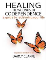Healing the Wounds of Codependence