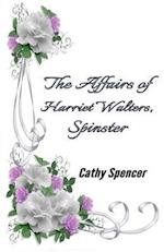 The Affairs of Harriet Walters, Spinster