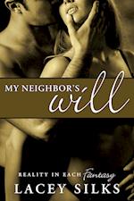 My Neighbor's Will