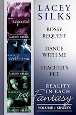 Reality in Each Fantasy (Erotic Shorts 1-3) Collection