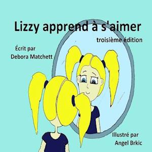 Lizzy Apprend A S'Aimer