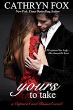 Yours To Take Part 1: Billionaire CEO Romance