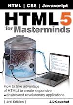 HTML5 for Masterminds, 3rd Edition