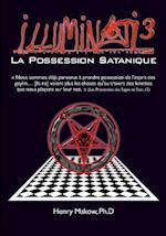 Illuminati3-La Possession Satanique