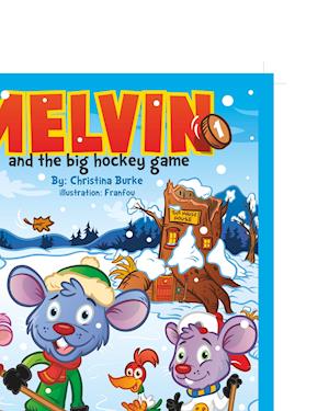 MELVIN AND THE BIG HOCKEY GAME (SOFTCOVER)