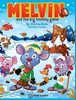 MELVIN AND THE BIG HOCKEY GAME (Hardcover)