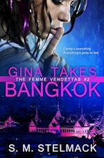 Gina Takes Bangkok