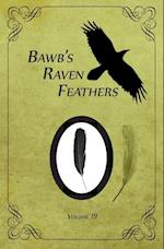 Bawb's Raven Feathers Volume III