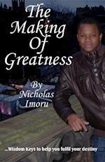 Making of Greatness