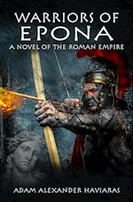 Warriors of Epona: A Novel of the Roman Empire 