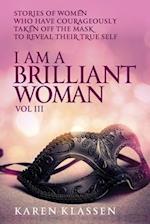 I Am a Brilliant Woman Volume Three