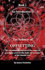 An Introduction to the Science of Offsetting - Book 1