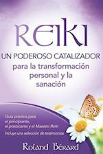 Reiki - Un poderoso catalizador para la transformación personal y la sanación