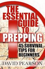 The Essential Guide to Prepping