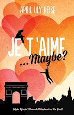 Je T'Aime... Maybe?