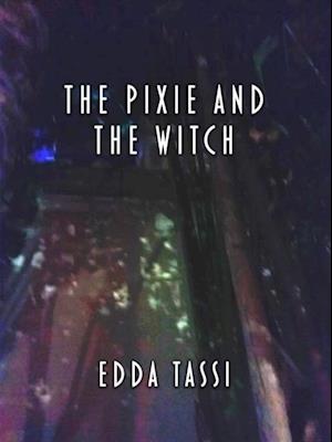 Pixie and the Witch