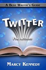 Twitter for Authors: A Busy Writer's Guide