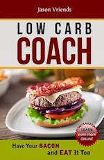 Low Carb Coach: Have Your BACON and EAT It Too 