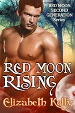 Red Moon Rising (Book Two, Red Moon Series)