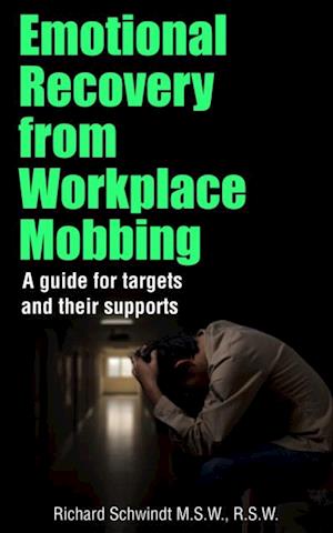 Emotional Recovery from Workplace Mobbing