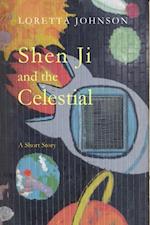 Shen Ji and the Celestial