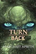 Turn Back - A Sci-Fi Romance