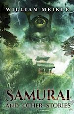 Samurai and Other Stories