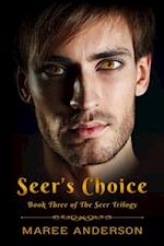 Seer's Choice (Book Three of The Seer Trilogy)