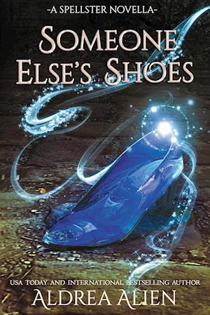 Someone Else's Shoes: FF Fairytale Retelling