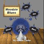 Moodzie Blues : A Story to Empower Children: Unlock the secrets to manage emotions for a calmer & happier kids