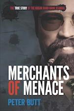 Merchants of Menace: The True Story of the Nugan Hand Bank Scandal 