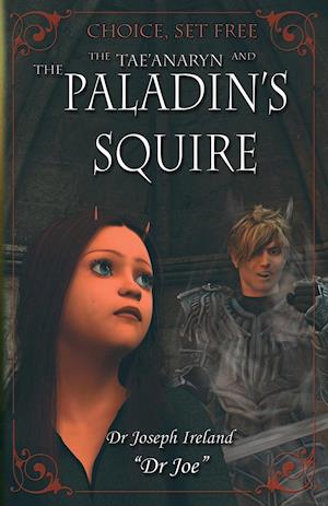The Tae'anaryn and the Paladin's Squire