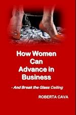 How Women Can Advance in Business