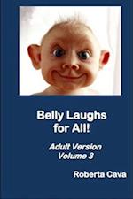 Belly Laughs for All! Adult Version - Volume 3