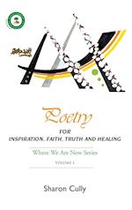 Poetry for Inspiration, Faith, Truth and Healing