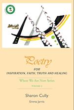 Poetry for Inspiration, Faith, Truth and Healing