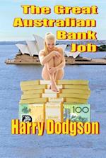 The Great Australian Bank Job