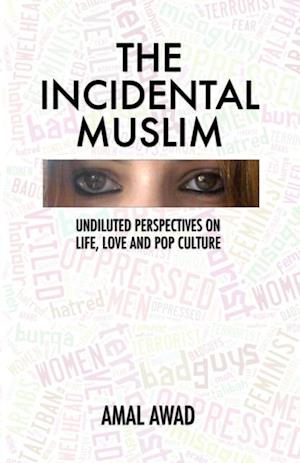 Incidental Muslim