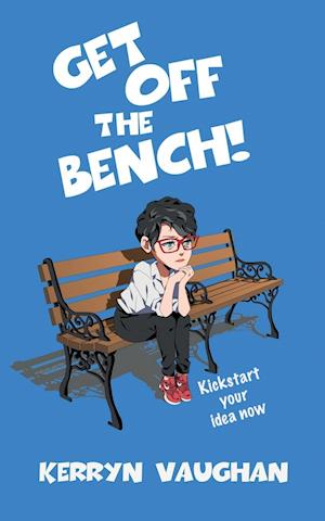 Get Off The Bench!