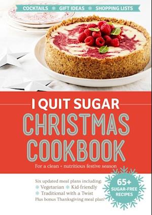 I Quit Sugar Christmas Cookbook