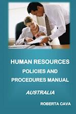 Human Resources Policies and Procedures Manual: Australia