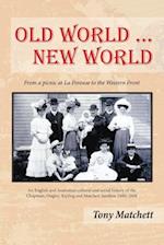 Old World ... New World: From a picnic at La Perouse to the Western Front 
