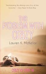 The Problem with Crazy