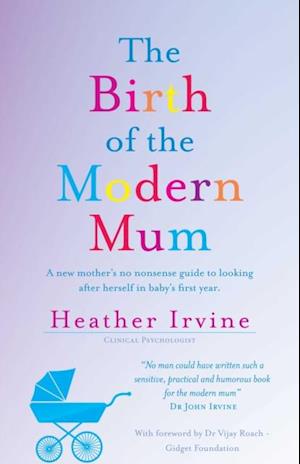 Birth of the Modern Mum