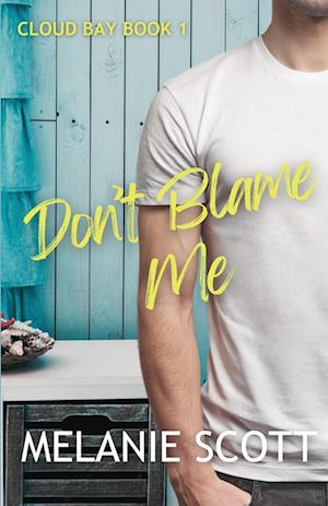 Don't Blame Me