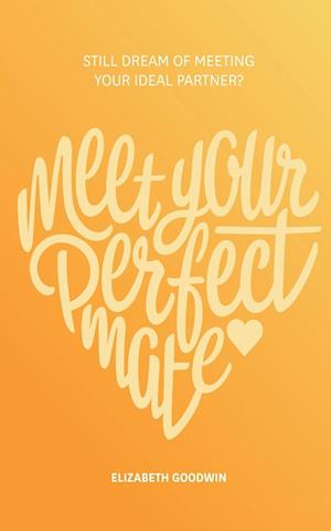 Meet Your Perfect Mate