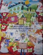 Jewish Festivals, Festivities and Themes by Touyz