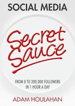 Social Media Secret Sauce